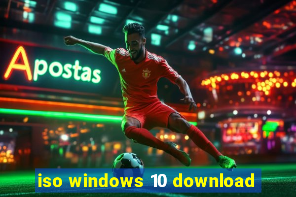 iso windows 10 download